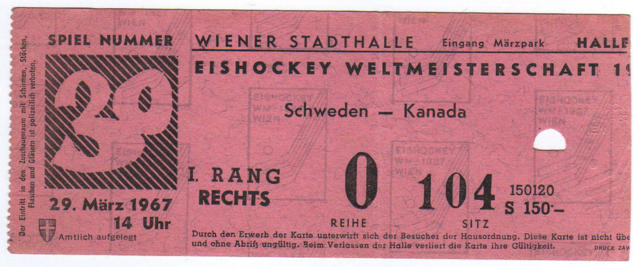Eishockey Weltmeisterschaft Ticket 1967 Ice Hockey World Championship Ticket