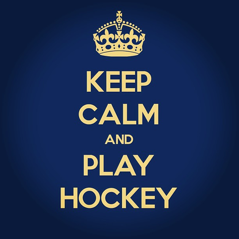 Keep Calm and Play Hockey