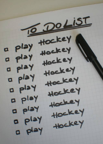 To Do List - Weekend To Do List - PLAY HOCKEY