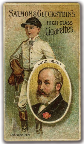 Lord Derby Salmon & Gluckstein's Tobacco Card  - circa 1900