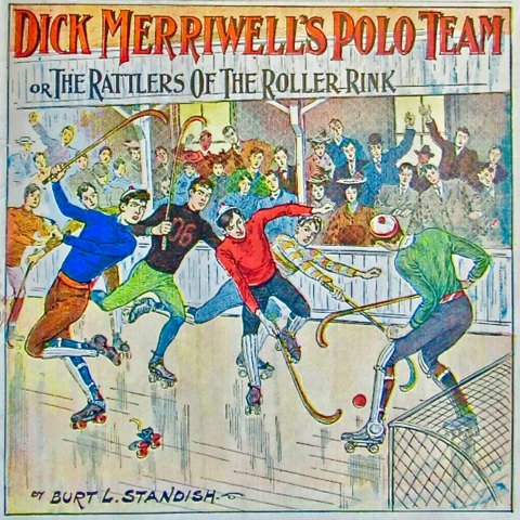 Dick Merriwell's Polo Team 1906 Rink Hockey / Roller Polo