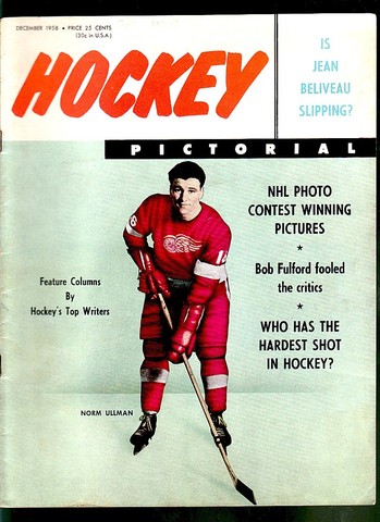 Ice Hockey Mag 1958  Hockey Pictorial  Norm Ullman cover