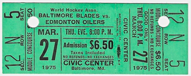 World Hockey Association Ticket 1975 Baltimore Blades vs Edmonton Oilers