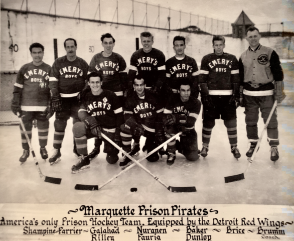 Marquette Prison Pirates 1954 First Prison Hockey Team - 1st NHL Outdoor Game