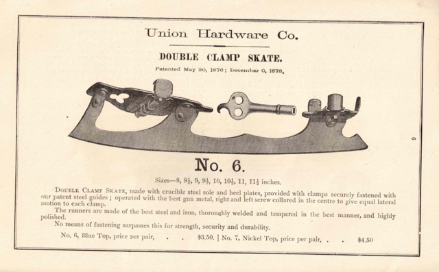 Ice Skate History 1884 Union Hardware Co. Ice Skates - Double Clamp Skate No.6