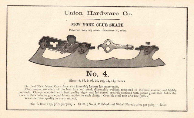 Ice Skate History 1884 Union Hardware Co. Ice Skates - New York Club Skate No.4