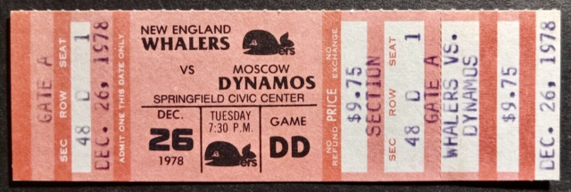 WHA Hockey Ticket 1978 New England Whalers vs Moscow Dynamo